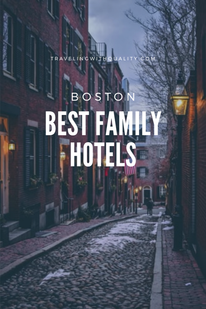 Best Family Hotels in Boston